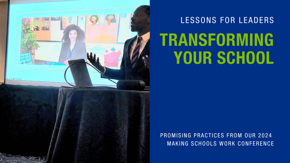 Lessons for Leaders: Transforming Your School