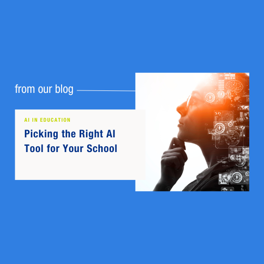 How to Pick the Right AI Tool for Your School